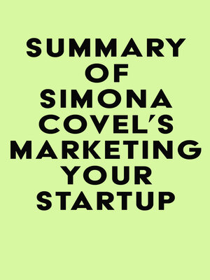 cover image of Summary of Simona Covel's Marketing Your Startup